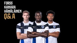 Huuhkajat Q\u0026A – Niko Hämäläinen, Glen Kamara, Marcus Forss 🦉 | Nikon mielipide saunasta❓