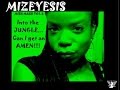 Mizeyesis pres Into the Jungle can I get an AMEN!  - 2010 (DJ Mix)