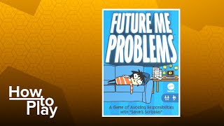 Future Me Problems - BGG How to Play