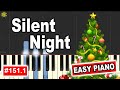 Silent Night CHRISTMAS SONG | EASY PIANO TUTORIAL  [151.1]