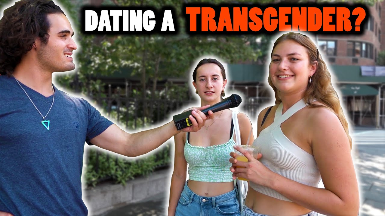 Would You Date A Transgender Person? - YouTube