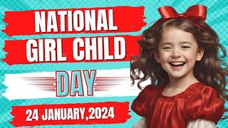 National Girl Child Day Whatsapp Status 2024 | राष्ट्रीय बालिका दिवस | Girl Child Day Wishes