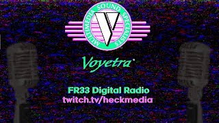 Voyetra- FR33 Digital Radio Ep.1 (VOD)