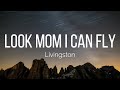 Livingston - Look Mom I Can Fly (Lyrics)