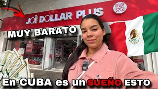 🇨🇺Cubana x Primera VEZ en Tienda de DÓLAR💸 en MÉXICO 🇲🇽TODO ES MUY BARATO!¡En Cuba es IMPOSIBLE ESTO