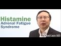 Histamine and Adrenal Fatigue Syndrome