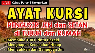 AYAT KURSI DAHSYAT TOLAK BALA,  Ayat Kursi Penenang Hati dan Pikiran - HARI MINGGU BULAN RAJAB