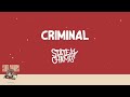 State Champs - Criminal (lyrics) 🎵
