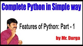 Python Tutorial || Features of Python Part - 1 || by Durga Sir