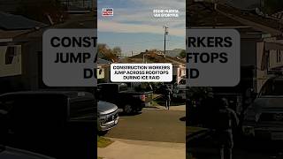 Watch Dramatic Video Captures Construction Workers Jump Across Rooftops During Ice Raid