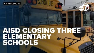 Amarillo ISD to close three elementary schools due to low enrollment