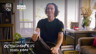 Braden Hoban’s Dreams and Supportive Family | Kona Big Wave “Beyond The Ride” Part 1