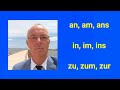 Deutsch lernen - #german #deutschegrammatik - Wann steht: an, am, ans, in, im, ins, zu, zum, zur, vo