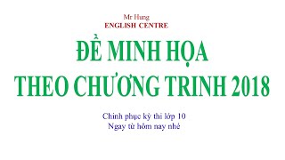 Giải đề minh hoa môn Tiếng Anh thi vào lớp 10- 2025 theo chương trình 2018