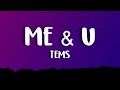 Tems - Me  U (lyrics)