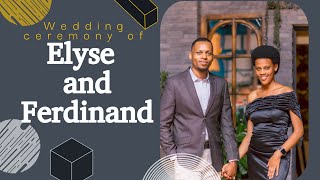 🔴LIVE: WEDDING CEREMONY OF #Elyse  and #Ferdinand