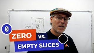 Zero vs. Empty Slices