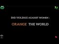 End Violence Against Women #orangetheworld #16days