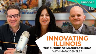 TCCI Circulate | Ep 2 | Innovating Illinois: The Future of Manufacturing