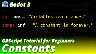 Godot 3 - GDScript Tutorial - Constants