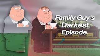 The Darkest Episode Family Guy Ever Created