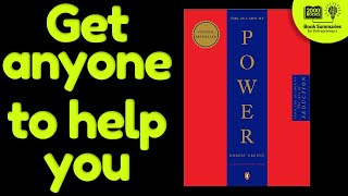 How to get help from anyone - using this Law from the book "48 Laws of Power" by Robert Greene