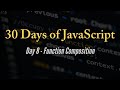30 days of JavaScript - Function Composition