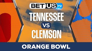 Tennessee vs Clemson | ORANGE BOWL | College Football Game Analysis