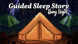 A Rainy Camping Night: Sleep Story with Rain on a Tent Sounds