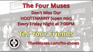 The Four Muses, the vintage Southern Ca Folk/Rock Club presents our 9/25/20 Hootenanny.