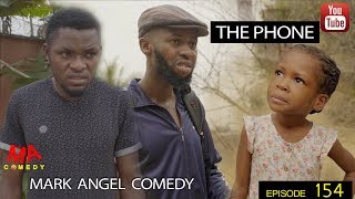 THE PHONE (Mark Angel Comedy) (Episode 154)