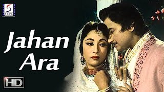 Jahan Ara - Mala Sinha, Bharat Bhushan - Historical Drama Movie - HD