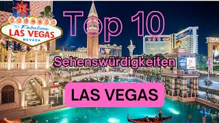 Entdecke die Top 10 Sehenswürdigkeiten in Las Vegas: Dein ultimativer Reiseführer für 2024