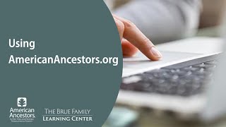 Using AmericanAncestors org