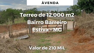 Terreno Rural Estratégico de 12.000m² em Estiva! Ideal para Investidores e Comerciantes | R$ 210 MiL