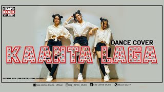 Kaanta Laga | Dance Cover | Sap Dance Studio