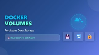 Docker Volumes Explained: Persistent Data Storage for Beginners 💾