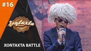 Xontaxta Battle 2-mavsum 16-son (09.02.2020)