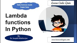 Data Science Made Easy | Lambda Functions In Python| Tutorial-16
