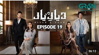 Diyar e Yaar Episode 19 [ENG CC] Mikaal Zulfiqar - Mahenur Haider -Zaviyar Ijaz - 13 Fab Spacial Epi