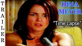 Time Lapse - Trailer 🇺🇸 #1 - DINA MEYER.