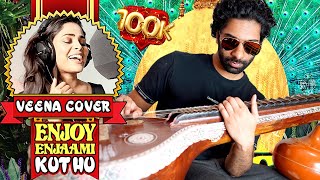 Veena Cover of Enjoy Enjaami Kuthu by Megs ft. Sajin & Narvini Dery