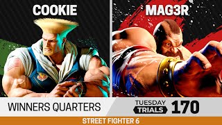 Tuesday Trials 170 SF6 Winners Quarters - Cookie (Guile) vs Mag3r (Zangief)