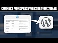 How To Connect WordPress Website To a Database 2024! (Full Tutorial)