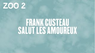 Frank Custeau - Salut les amoureux ( Joe Dassin )