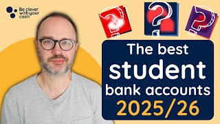 Student Bank Accounts: the best for 2025/2026 (UK)
