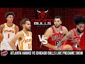 Atlanta Hawks vs Chicago Bulls Live Pregame Show | Patrick Williams Injury Update