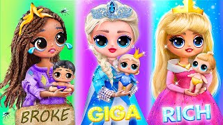 Broke, Rich and Giga Rich Dolls! 32 Princess LOL OMG DIYs