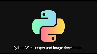 Python Webscraper || Image downloader from a webpage || How to