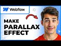How To Make Parallax Elements In Webflow (Easiest Way) (2026 Guide)